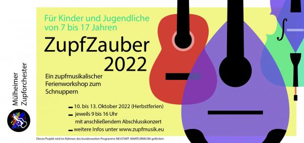 ZupfZauber 2022 - ein zupfmusikalischer Ferienworkshop zum Schnuppern für Kinder und Jugendliche von 7 bis 17 Jahren
